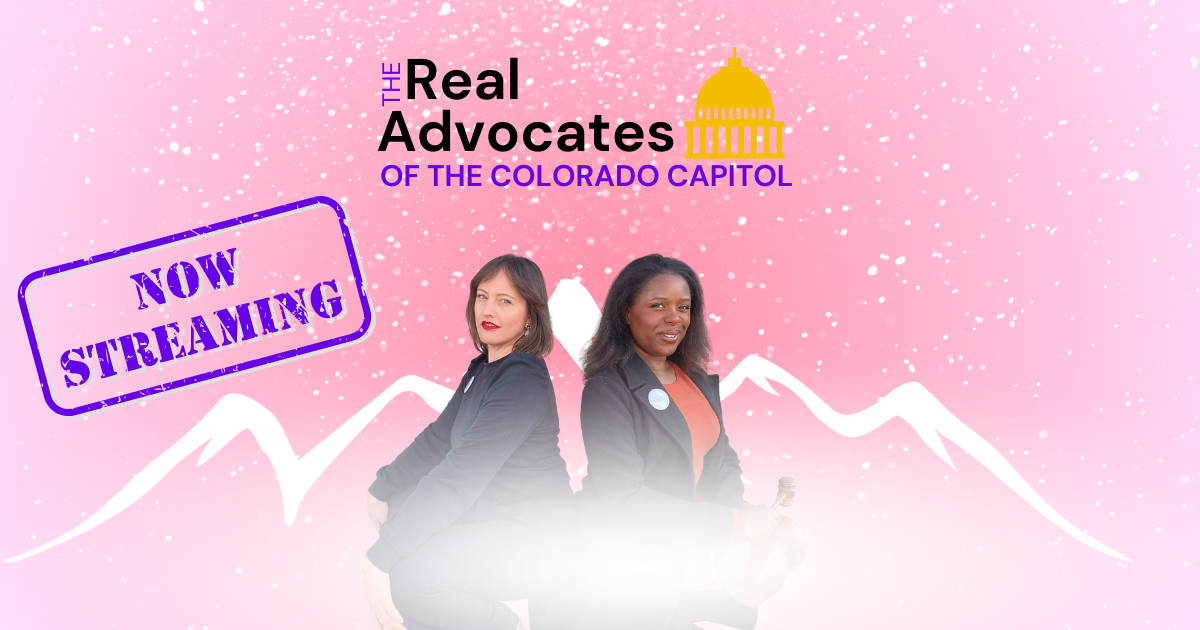 The Real Advocates of the Colorado Capitol Season 2 Reunion: Now Streaming